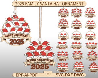 2025 Family Santa Hat Ornament, Christmas Ornament Laser Cut File, Personalized Family Name Svg, Wood Ornament , Glowforge Ready File