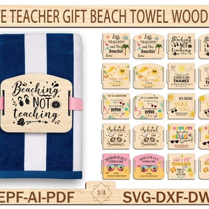 Leraar cadeau strandlaken hout tag laser gesneden, leraar waardering cadeau, strandlaken tag, einde van school cadeau, Glowforge laser klaar gesneden bestanden
