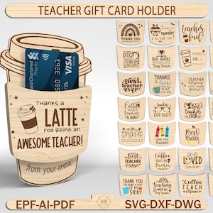 May include: A wooden teacher gift card holder shaped like a coffee cup, holding a blue and white gift card. The holder has the text "Thanks a Latte for Being an Awesome Teacher!" and includes a variety of small wooden gift tags with teacher-themed phrases.