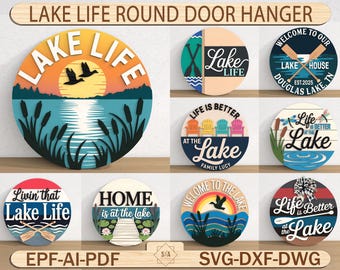 Lake Life ronde deurhanger - Lake House teken, zomer deurhanger, Lake Svg lasergesneden bestanden, Lake House decor, Lake deur teken Glowforge-bestanden