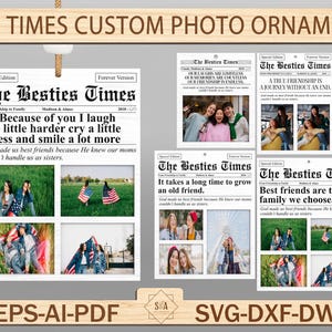 The Bestie Times gepersonaliseerde foto ornament Svg, vriendschap fotolijst Lasercut bestand Svg, afbeelding beste vriend aanpassen, houten BFF bord