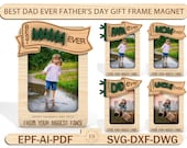 Best Dad Ever Father’s Day Gift Frame Magnet, Dad Magnet Photo Frame ,Father's Day Gift, Gift For Grandpa,Photo Frame Svg  ,Laser Ready File