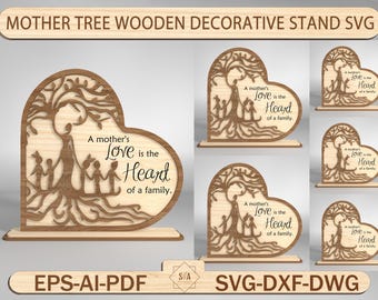 Mother‘s Day Tree Wooden Decorative Stand SVG, Mother Tree Svg, Tree Of Life, Gift For Mom Svg,Mother's Day Svg, Lasercut File For Glowforge