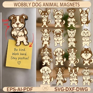 May include: Wooden dog animal magnets in various breeds, displayed on a refrigerator. The magnets are brown and beige, with a wobbly design. A yellow sticky note with the text "Be kind. Work hard. Stay positive!" is attached to the fridge. The magnets are labeled "Wobbly Dog Animal Magnets".