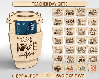 Teacher Day Gifts SVG, Teacher Gift Card Holder, Coffee Gift Card Holder , Back To School Gift, End of School, Glowforge Laser Cut Files Svg