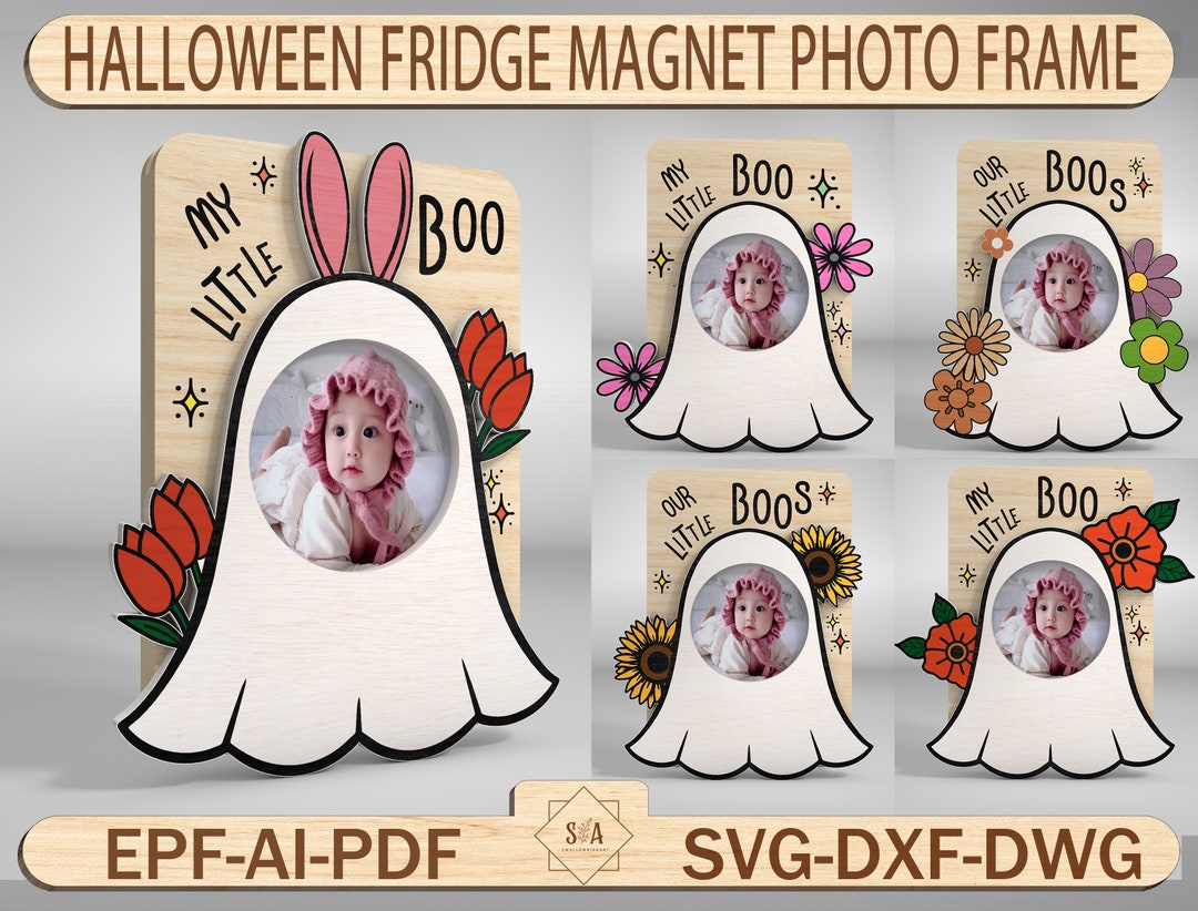 Halloween Ghost Fridge Magnet Photo Frame Svg ,our Little Boos Svg ...