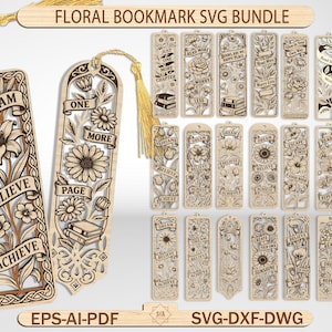 May include: A collection of laser-cut wooden bookmarks featuring intricate floral designs and inspirational text like Dream, Believe, Achieve, and One More Page. Each bookmark includes a gold tassel and is presented as a digital file bundle.