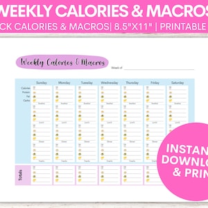 Weekly Calories and Macros Tracker | Calories, Protein, Fat, & Carbs Log | Printable | Instant Download | Daily | Weekly | Monthly