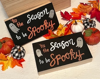 Tis The Season To Be Spooky Sign