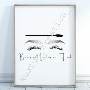 Brows and Lashes on Fleek! Printable wall art!