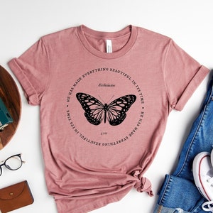 He Has Made Everything Beautiful, Bible Verse Shirt, Ecclesiastes 3:11, Religious Shirt, Faith Shirt, Christian Shirt, Jesus Lover Gift