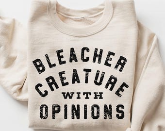 Funny Sports Mom Sweatshirt, Bleacher Creature With Opinions Shirt, Game Day Tee, Baseball Season Gift, Football Parent Crewneck, Loud Mom