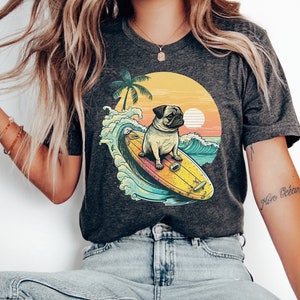 Surfing Pug Dog Summer Shirt, Beach Vibes Tee, Dog Lover Shirt, Dog Mom Sweatshirt, Dog Mom Shirt, Dog Owner Shirt, Fur Mama Shirt,Pet Lover