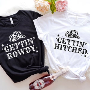 Getting Rowdy Getting Hitched Shirt, Western Bachelorette Party, Wedding Gift, Country Bachelorette Shirts, Bridesmaid Gifts, Bride Shirt