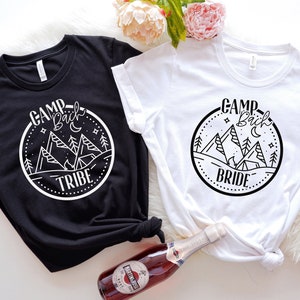 Camp Bachelorette Shirt,Bridesmaid Shirts,Camping Bridal Party Shirts,Nature Bach T-Shirt,Outdoor Bride Tee,Bride Tribe Shirt,Wedding Gift