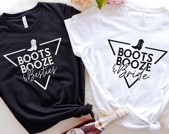 Boots Booze And Besties Shirts, Boots Booze and Bride, Nashville Bachelorette Party, Cowgirl Bridal Squad, Western Girls Trip, Nash Bash Tee