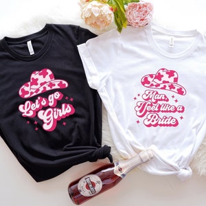 Man I Feel Like A Bride, Bride Shirts, Bachelorette Party Shirts, Bridal Shower, Wedding Gifts, Lets Go Girls, Bride Squad, Bridesmaid Gifts