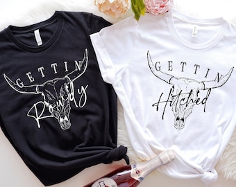 Getting Hitched Rowdy Shirt, Western Bachelorette Party Favors, Wedding Gifts, Country Bachelorette Shirt, Team Bride Shirt, Bride Shirt