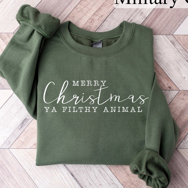 Merry Christmas Ya Filthy Animal Sweatshirt, Christmas Gift, Holiday Sweaters, Funny Christmas Shirt, Christmas Crewneck Sweater, Xmas Shirt