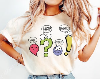 Comfort Colors® Teacher Shirt, Funny Grammar Teacher Shirt, Punctuation English Teacher Gift, Back to School, Kindergarten Shirt, Pre-school