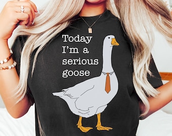 Funny Goose Graphic Tee, 'Serious Goose' Meme Shirt