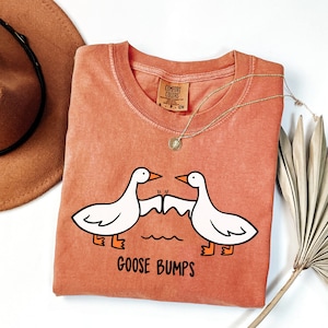 Comfort Colors® Funny Goose Shirt, Goose Bumps Shirt, Silly Goose Shirt, Funny Goose Outfit, Goose Lover Tee, Goose Graphic Tee, Meme Tshirt