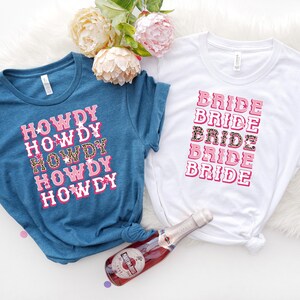 Bride Howdy T-Shirt: Western Bachelorette Party Gift image 4