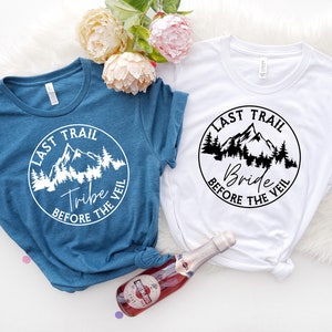 Hiking Bachelorette T-Shirt: Last Trail Before The Veil, Bride Tribe image 2