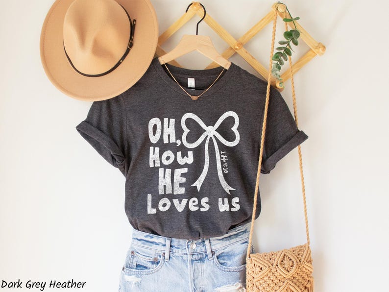 Oh How He Loves Us Shirt, Christian Valentine Crewneck, Coquette Bow, Religious Gift, Love Like Jesus, Faith Sweater, Jesus Graphic Tee image 7