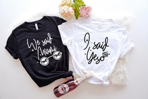 We Said Miami Bachelorette Shirts, I Said Yes Tee, Miami Girls Trip, Florida Bridal Party, Beach Bride Squad, Tropical Wedding Team