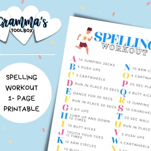 May include: A colorful printable spelling workout chart with exercises for each letter of the alphabet. The chart features illustrations of children doing various exercises, such as jumping jacks, push-ups, and cartwheels.