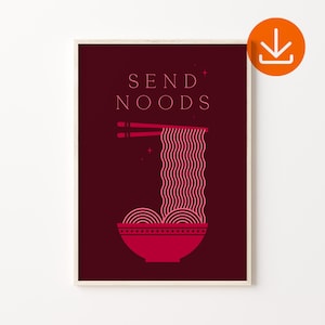 Fun Altered Noodle Print, Send Noods Art Print, Ramen Food Art Print, Noodle Print, Ramen Print, Kitchen Noodle Wall Art, Sushi Art Print