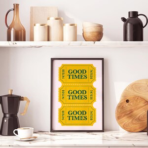 Vintage Good Times Poster, Retro Good Times Ticket Wall Art, Apartment ...