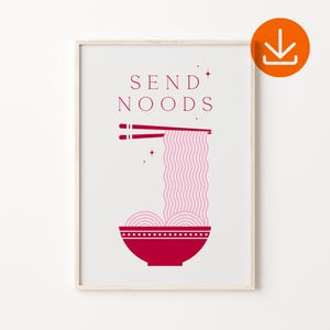 Fun Altered Noodle Print, Send Noods Art Print, Ramen Food Art Print, Noodle Print, Ramen Print, Kitchen Noodle Wall Art, Sushi Art Print