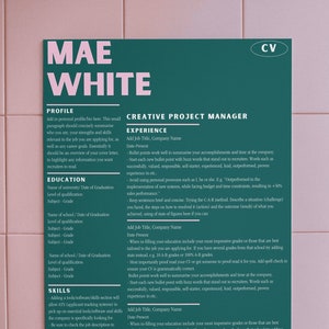 May include: A green and pink resume template with the name MAE WHITE at the top. The resume is for a Creative Project Manager and includes sections for Profile, Education, Experience, and Skills. The resume also includes contact information for MAE WHITE, including her email address and phone number.
