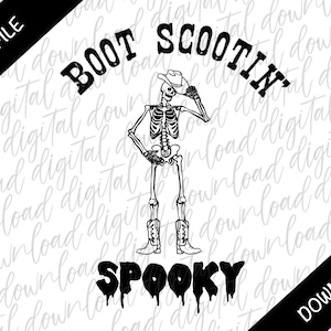Dancing Skeleton PNG SVG Sublimation Shirt Printable Download, Halloween Shirt, Boot Scootin Spooky, Western Country Cowboy HTV Shirt Design
