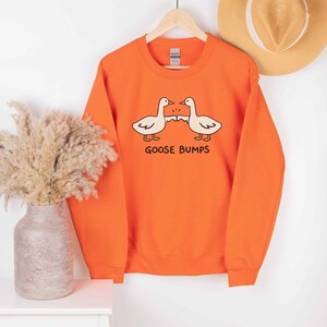 Goose Bump Sweater • Unisex Silly Goose Sweatshirt • Gift for Goose Lover • Couple Crewneck • Funny Sweaters • Sarcastic Shirt