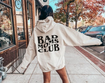Bad Moms Club Sweatshirt • Mama Sweater • Motherhood Crewneck •