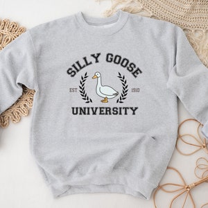 Silly Goose University Crewneck Sweatshirt • Unisex Silly Goose University Sweater • Funny Gift for Guys • Funny Goose