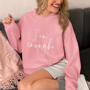 I am enough sweatshirt Self Confidence Christian Sweatshirt Empowerment Gift for Women Christian Apparel Faith Inspiration Bible Verse Shirt