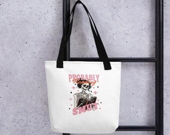Bookish Tote Bag: "Probably Reading Smut" - Gift for Romance Readers