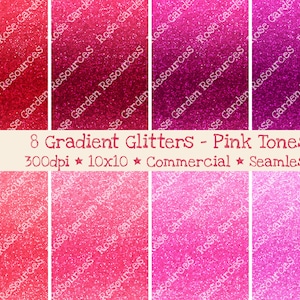 May include: Eight seamless digital paper patterns featuring pink glitter gradients. The patterns are 300 dpi and 10 inches by 10 inches.