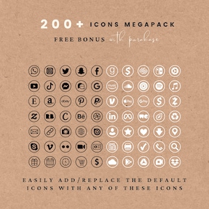 May include: A collection of 200+ icons in a megapack, including social media, shopping, and other symbols. The icons are black and white, arranged in a grid on a tan background. Text reads "FREE BONUS with purchase" and "EASILY ADD/REPLACE THE DEFAULT ICONS WITH ANY OF THESE ICONS."