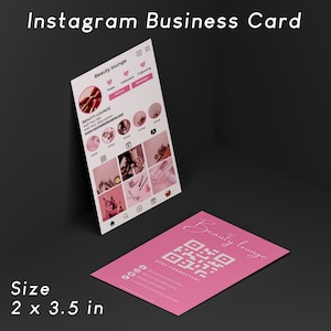 May include: A pink Instagram business card for a beauty lounge. The card features a QR code, the text "Beauty Lounge", and the phrase "Stay Connected!" The card also includes social media icons and contact information.
