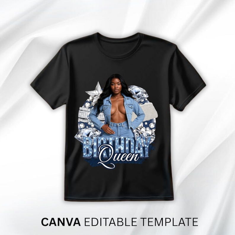 Puede incluir: Camiseta negra con un gr&aacute;fico de una mujer con chaqueta y vaqueros de mezclilla, rodeada de diamantes y una estrella. El texto "Birthday Queen" se muestra en azul. La parte inferior de la imagen dice "CANVA EDITABLE TEMPLATE".