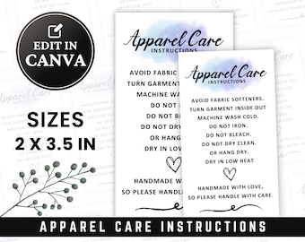 May include: Two printable apparel care instruction labels with a watercolor background. The labels are 2 x 3.5 inches and include instructions for washing, drying, and ironing. The text on the labels reads: "Apparel Care Instructions", "Avoid Fabric Softeners", "Turn Garment Inside Out", "Machine Wash Cold", "Do Not Iron", "Do Not Bleach", "Do Not Dry Clean", "Or Hang Dry", "Dry in Low Heat", "Handmade with Love, So Please Handle with Care."