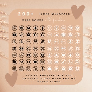 May include: A graphic with over 200 social media icons in black and white circles on a light brown background. The text "200+ ICONS MEGAPACK FREE BONUS with purchase" is at the top of the graphic. The text "EASILY ADD/REPLACE THE DEFAULT ICONS WITH ANY OF THESE ICONS" is at the bottom of the graphic.