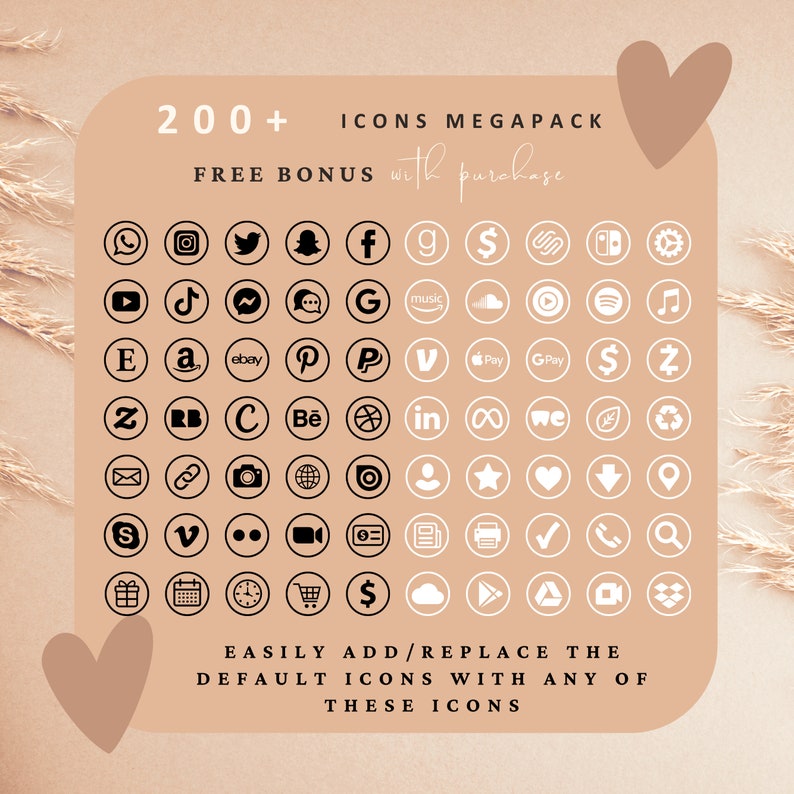 May include: A graphic with over 200 social media icons in black and white circles on a light brown background. The text "200+ ICONS MEGAPACK FREE BONUS with purchase" is at the top of the graphic. The text "EASILY ADD/REPLACE THE DEFAULT ICONS WITH ANY OF THESE ICONS" is at the bottom of the graphic.