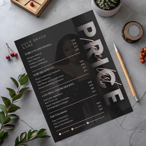 May include: A black and white price list for a hair salon. The list includes haircuts, hair treatments, coloring, highlights, and hair extensions. The price list also includes the salon's name and contact information.