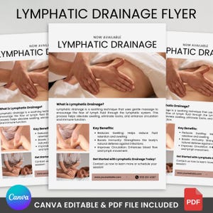 May include: A flyer titled "Lymphatic Drainage" with text describing the benefits of lymphatic drainage. The flyer includes images of a person receiving a massage. The flyer is available as a Canva editable and PDF file.